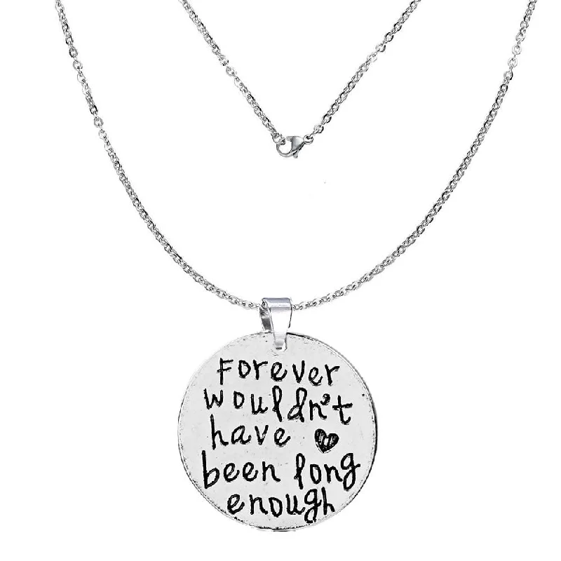 Ladies necklaces New Year’s Eve designs-inch Forever wouldn't have been long enough inch Memorial Necklace & Pendant for Your Lost Ones Sympathy Gift